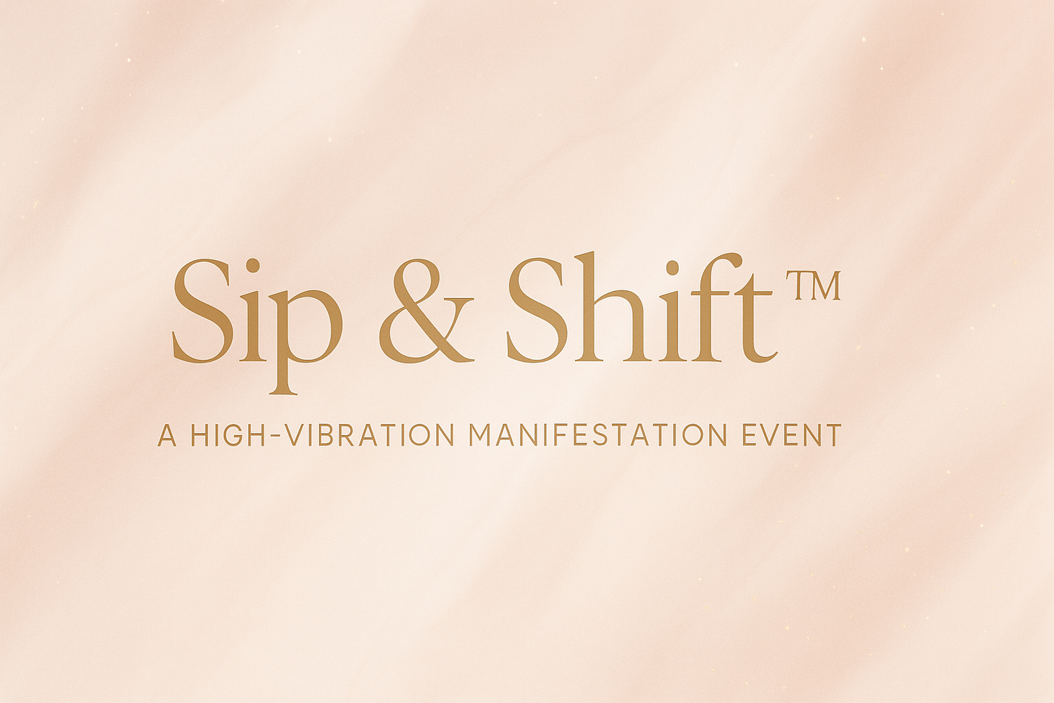 Sip and Shift Tickets